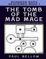 The Tomb Of The Mad Mage