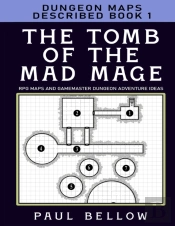 The Tomb Of The Mad Mage