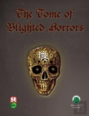 The Tome Of Blighted Horrors - Fifth Edition