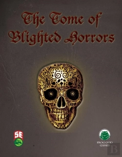 Bertrand.pt - The Tome Of Blighted Horrors - Fifth Edition