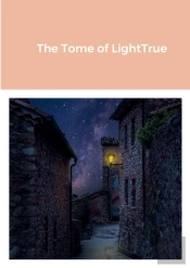 The Tome Of Lighttrue
