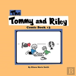 Bertrand.pt - The Tommy And Riley Comic Book #3