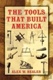The Tools That Built America