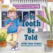 The Tooth Be Told