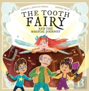 The Tooth Fairy And The Magical Journey