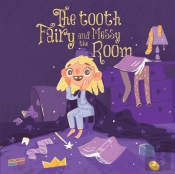 The Tooth Fairy And The Messy Room
