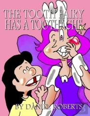 The Tooth Fairy Has A Toothache