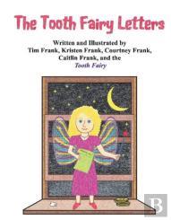 The Tooth Fairy Letters
