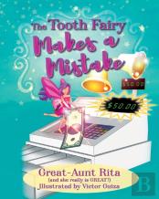 The Tooth Fairy Makes A Mistake