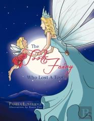 The Tooth Fairy Who Lost A Tooth