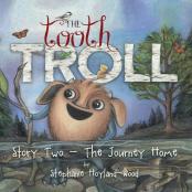 The Tooth Troll - Story Two - The Journey Home