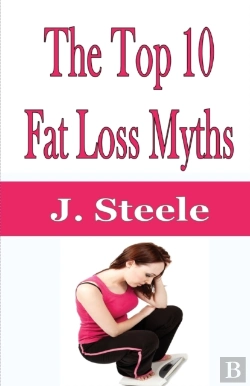 Bertrand.pt - The Top 10 Fat Loss Myths