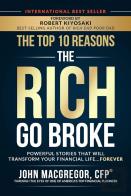 The Top 10 Reasons The Rich Go Broke