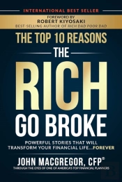 The Top 10 Reasons The Rich Go Broke