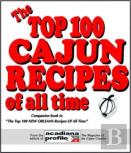 The Top 100 Cajun Recipes Of All Time