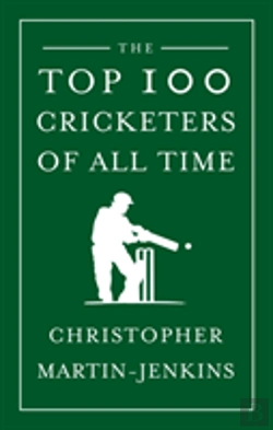 Bertrand.pt - The Top 100 Cricketers Of All Time