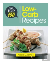The Top 100 Low-Carb Recipes