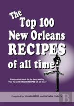 The Top 100 New Orleans Recipes Of All Time