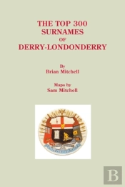 The Top 300 Surnames Of Derry-Londonderry
