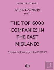 The Top 6000 Companies In The East Midlands