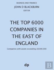 The Top 6000 Companies In The East Of England