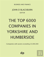 The Top 6000 Companies In Yorkshire And Humberside