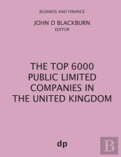 The Top 6000 Public Limited Companies In The United Kingdom