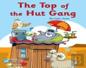 The Top Of The Hut Gang