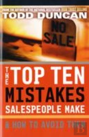 The Top Ten Mistakes Salespeople Make And   How To Avoid Them