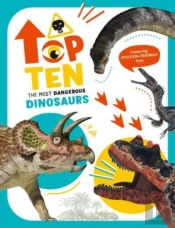 The Top Ten: Most Dangerous Dinosaurs
