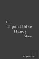 The Topical Bible Handy Mate