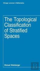 The Topological Classification Of Stratified Spaces