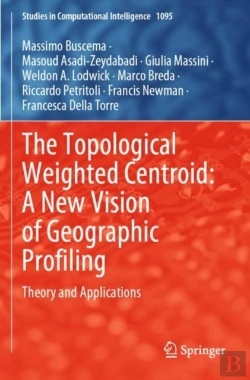 Bertrand.pt - The Topological Weighted Centroid: A New Vision Of Geographic Profiling
