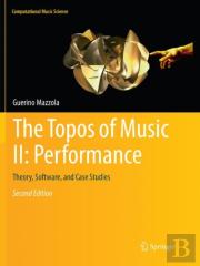 The Topos Of Music Ii: Performance