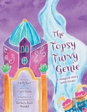 The Topsy Turvy Genie: A Magical Story W