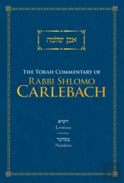 The Torah Commentary Of Rabbi Shlomo Carlebach: Leviticus And Numbers