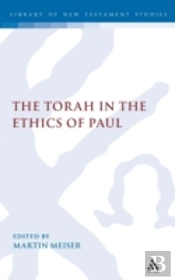 The Torah In The Ethics Of Paul