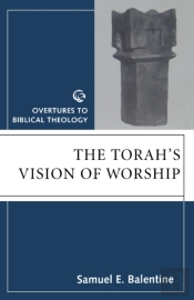 The Torah'S Vision Of Worship