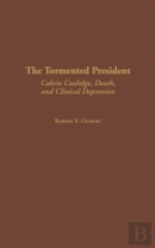 The Tormented President