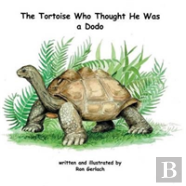 The Tortoise Who Thought He Was A Dodo