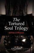 The Tortured Soul Trilogy
