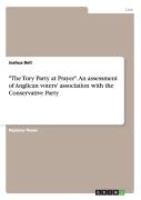 The Tory Party At Prayer. An Assessment Of Anglican Voters' Association With The Conservative Party