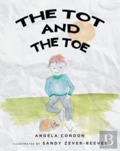 The Tot And The Toe