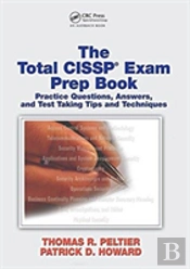 The Total Cissp Exam Prep Book