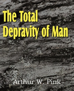 Bertrand.pt - The Total Depravity Of Man