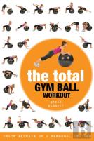 The Total Gym Ball Workout