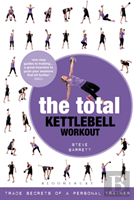 The Total Kettlebell Workout