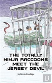 The Totally Ninja Raccoons Meet The Jersey Devil