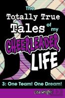 The Totally True Tales Of My Cheerleader Life 3