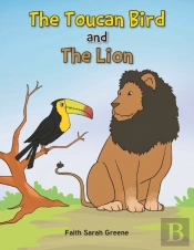 The Toucan Bird And The Lion